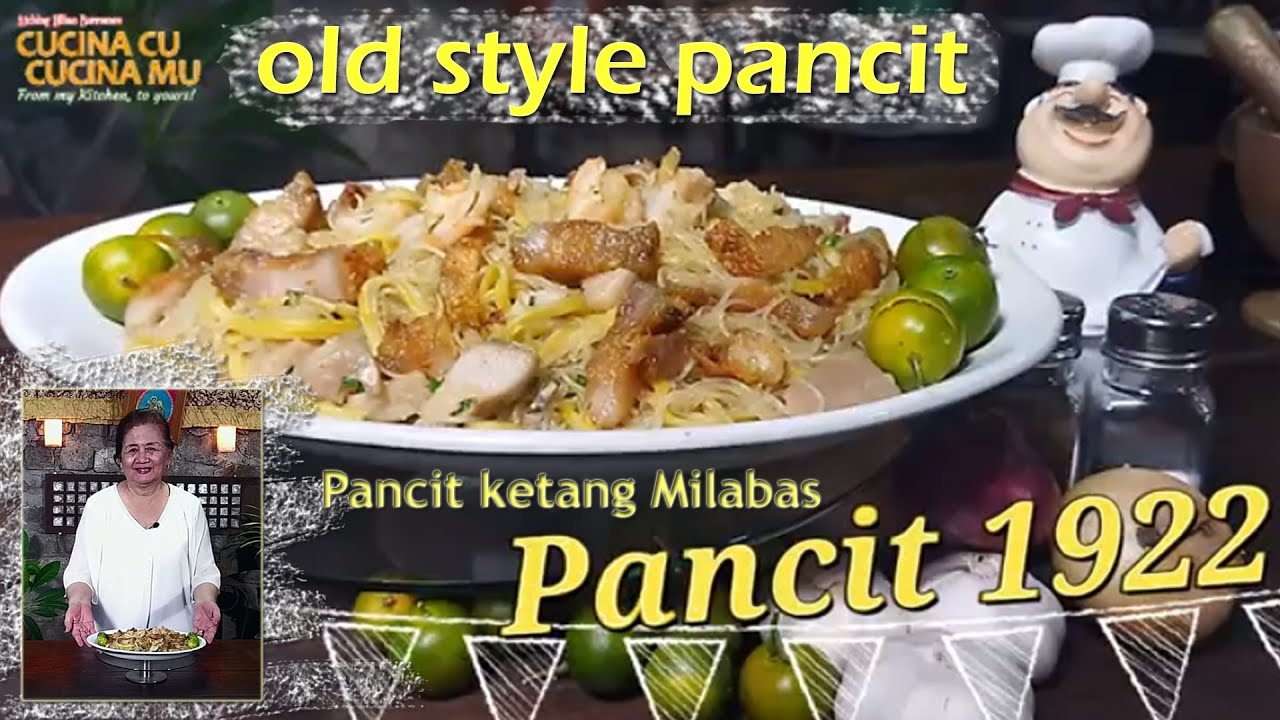 Pancit 1922 | Culinary Heritage Treat from Atching Lillian
