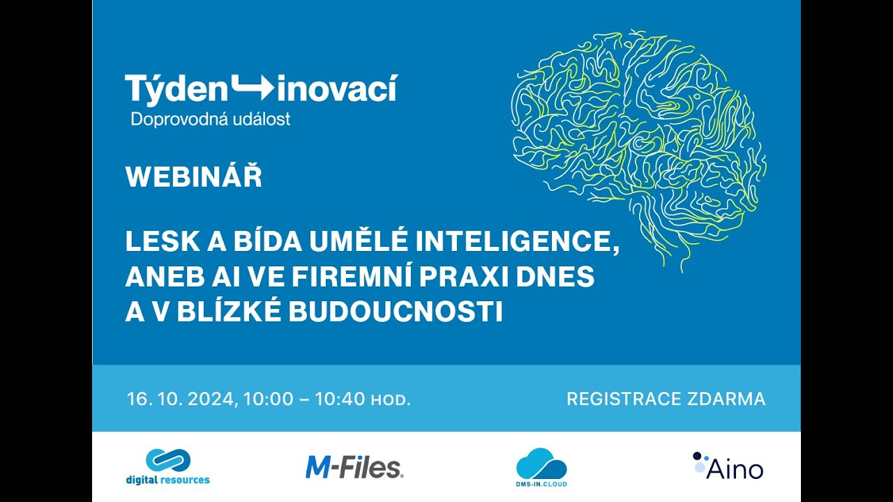 Webinář: Lesk a bída umělé inteligence, aneb AI ve firemní praxi dnes a v blízké budoucnosti