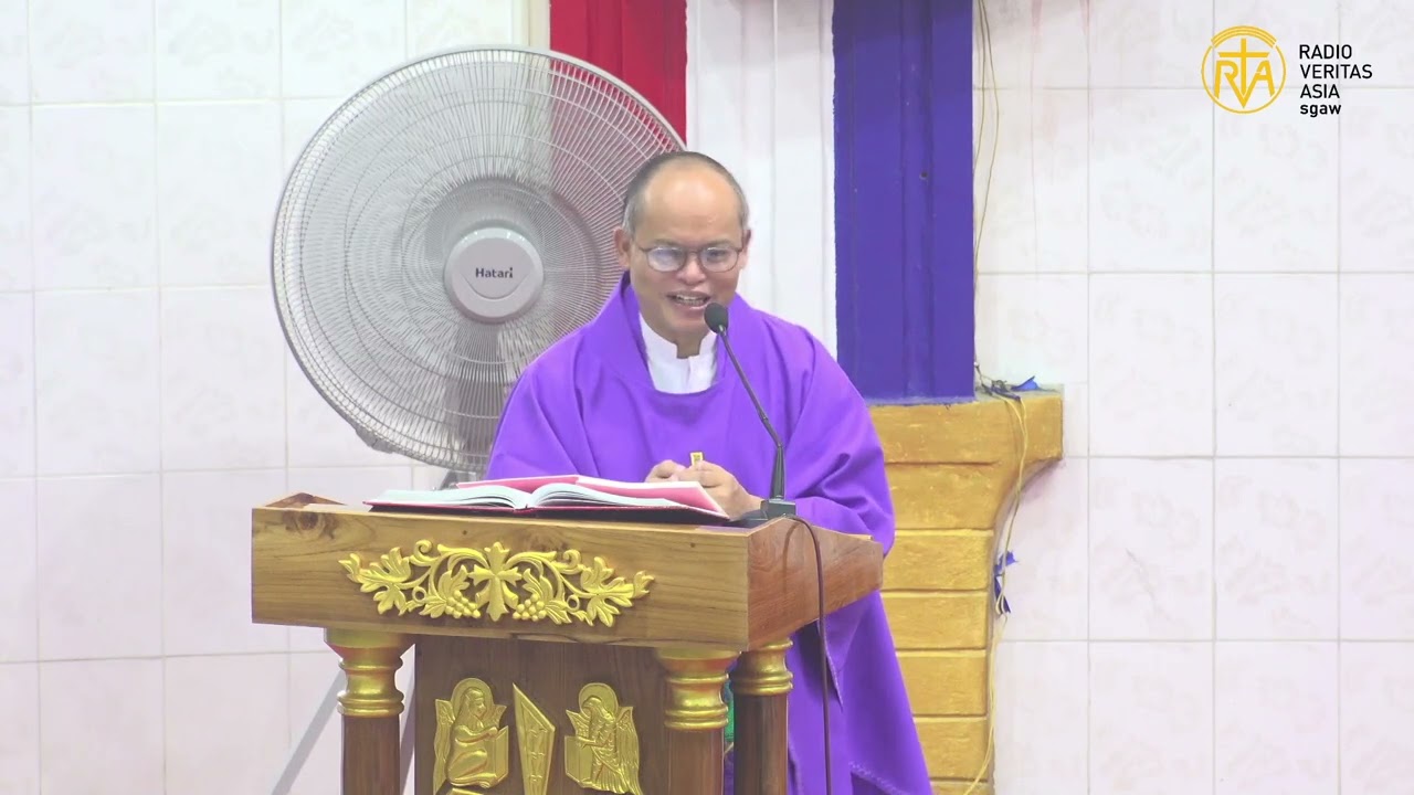 Tuesday of the First Week of Lent 24.2.2026 Homily by Rev Fr. Hyginus Myint Soe 