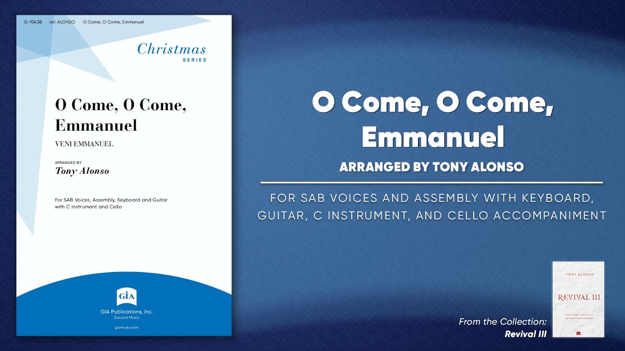 O Come, O Come, Emmanuel | arr. Tony Alonso