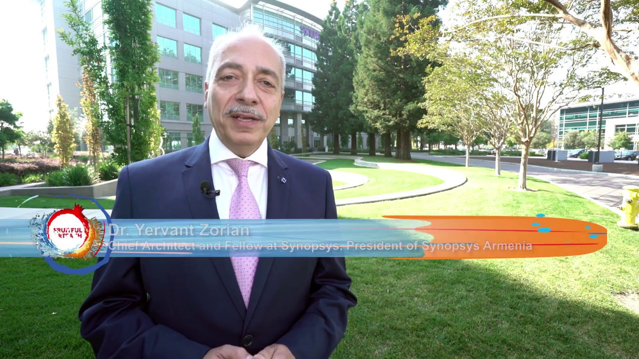 Dr. Yervant Zorian, Chief Architect and Fellow at Synopsys, President of Synopsys Armenia