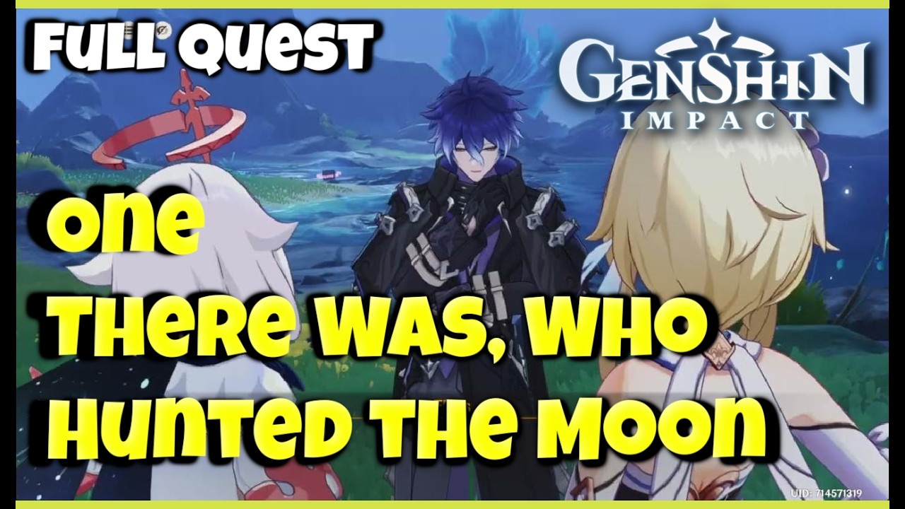 One There Was, Who Hunted the Moon | Genshin Impact