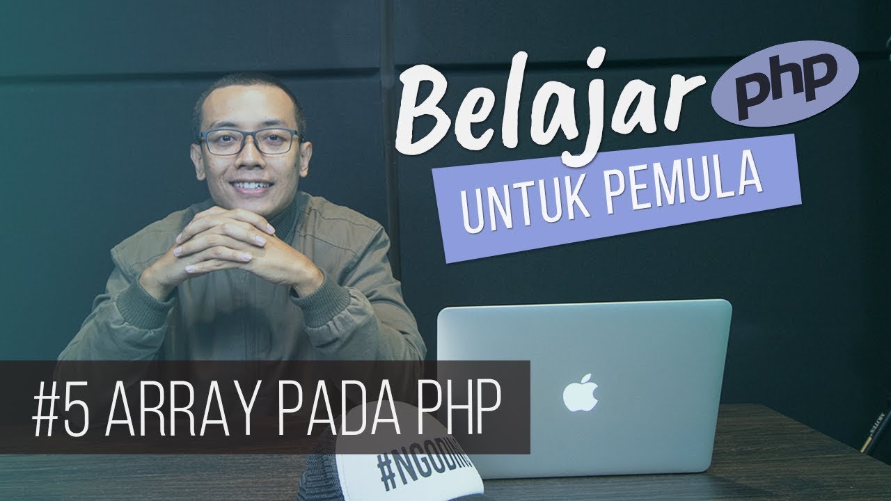 Belajar PHP untuk PEMULA | 7. ARRAY