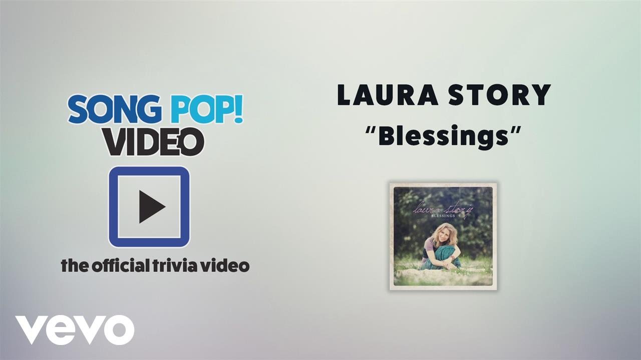 Laura Story - Blessings (Official Trivia Video)
