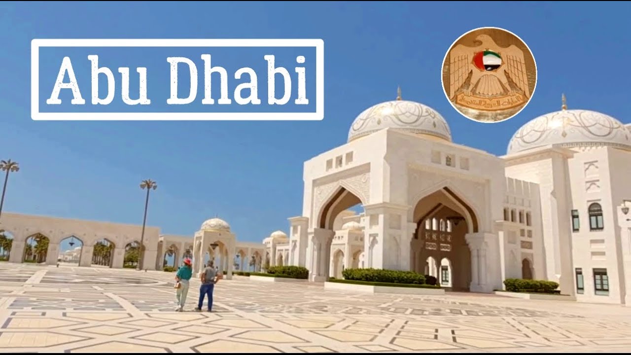 Visit ABU DHABI  . Qasr Al Watan  / Presidential Palace/ - Tours .