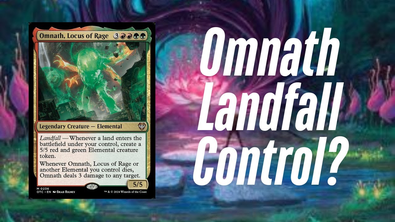 Omnath, Locus of Rage EDH Deck Tech! Landfall Control!
