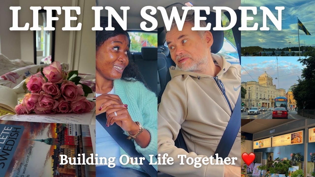 Living in Sweden With My Husband ❤️ | Building Our Life Together 🏡