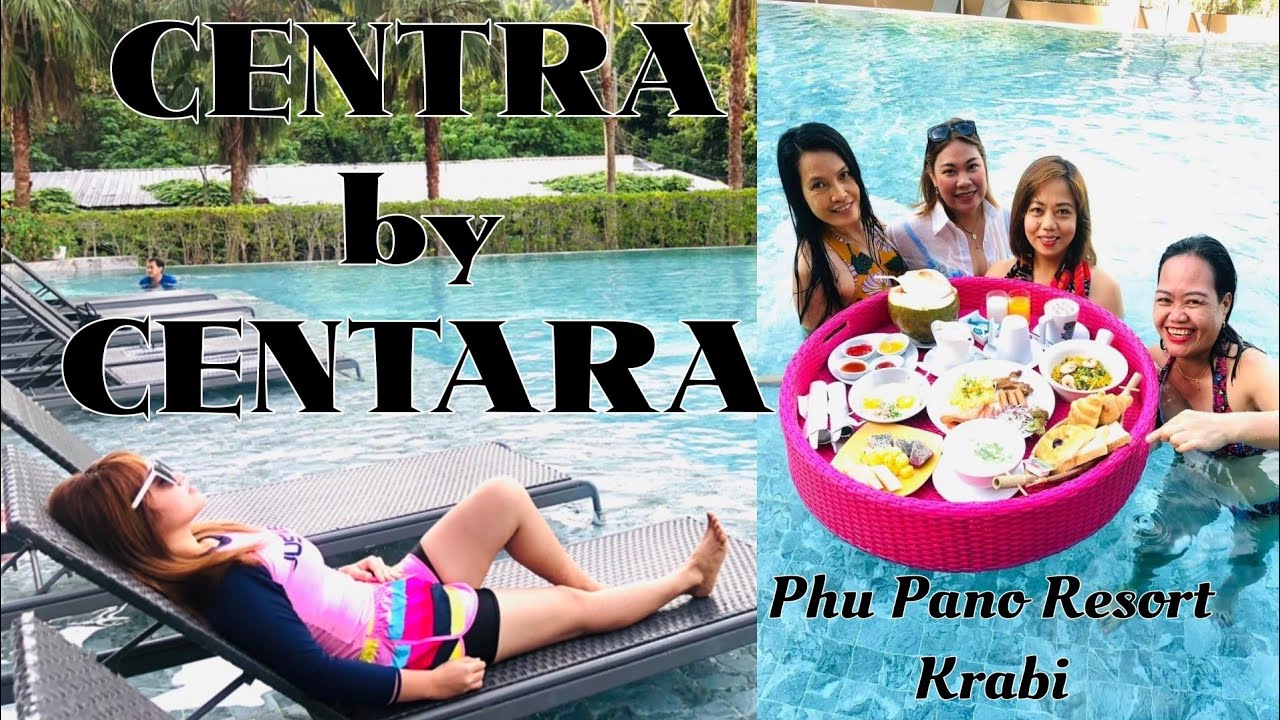 CENTRA by Centara Phu Pano Resort Краби || ЛААДевочки || Ао Нанг || Таиланд
