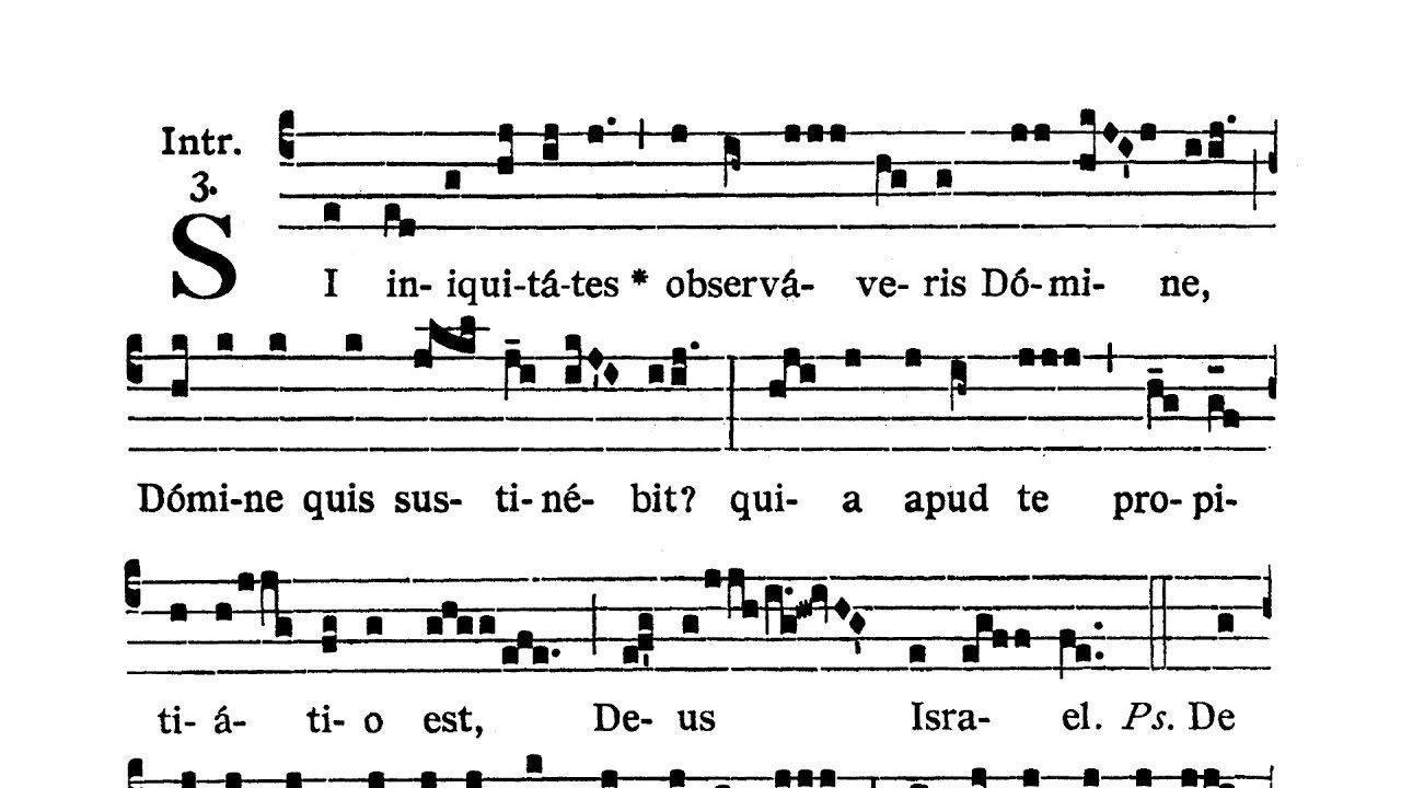 Dominica XXII post Pentecosten (XXII Niedziela po Zesłaniu Ducha Św.) - Introitus (Si iniquitates)