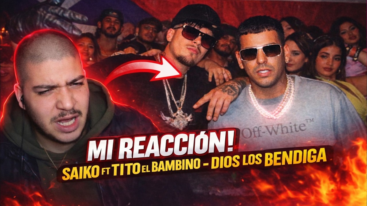 VOLVIÓ el reggaeton | Saiko ft Tito el Bambino - DIOS LOS BENDIGA