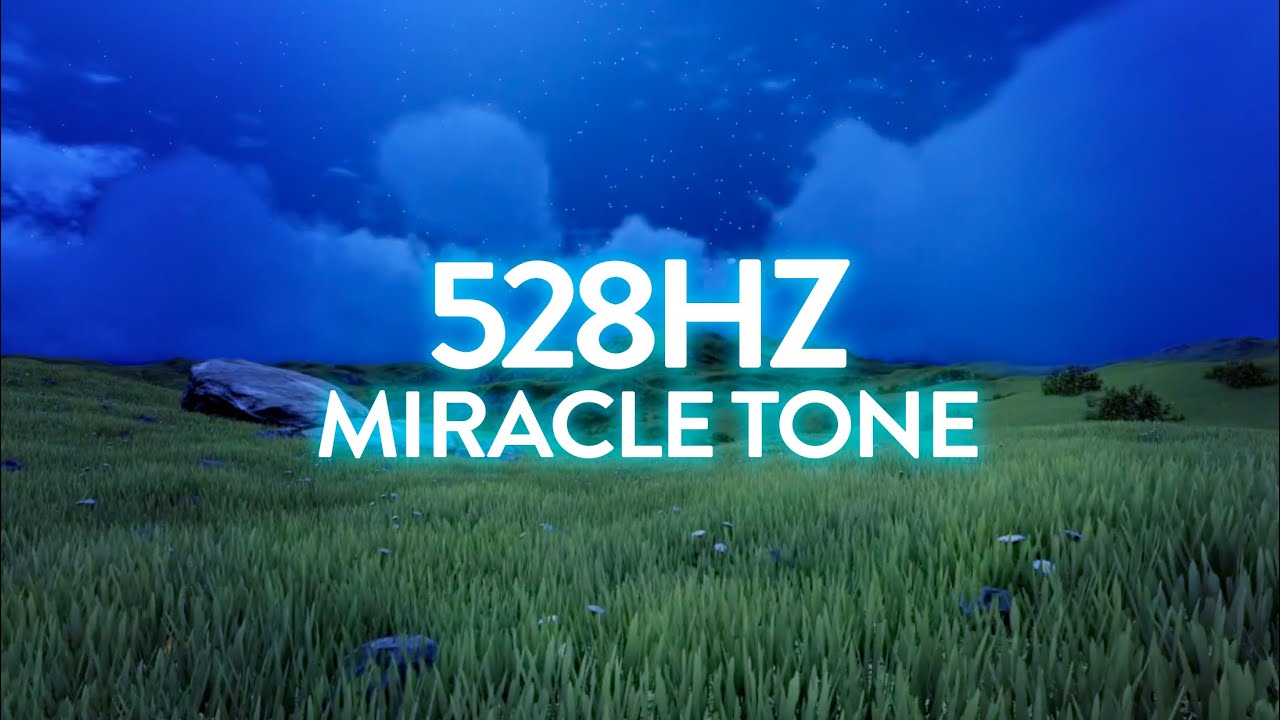 528Hz Miracle Tone That Melts Stress Away