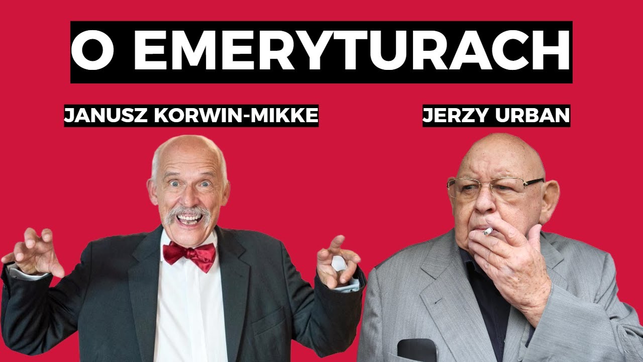 Janusz Korwin-Mikke i Jerzy Urban - rozmowa o emeryturach