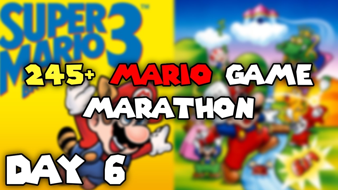 👑245+ MARIO GAME MARATHON CONTINUES (DAY 6, kinda)