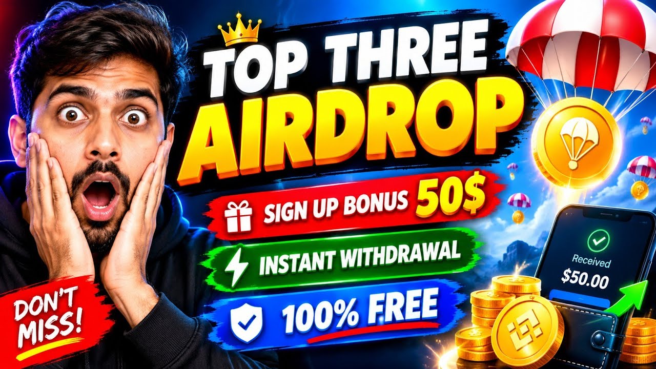 TOP 3 Crypto Airdrops 2026 🚀 | $50 Sign Up Bonus? Instant Withdrawal & 100% FREE