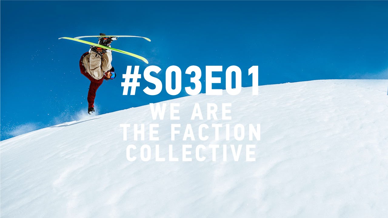 We Are The Faction Collective: #S03E01