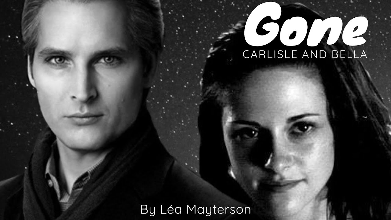 Carlisle and Bella  - Gone