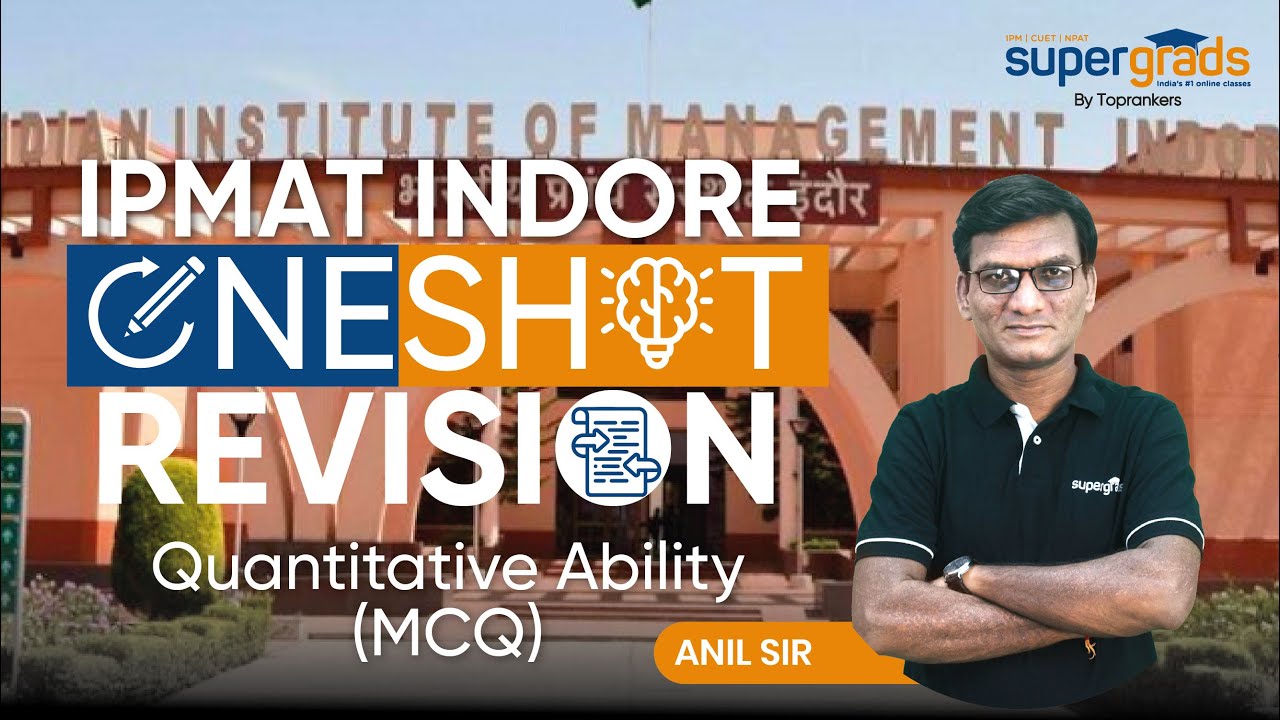 IPMAT Indore Preparation 2022 | Quantitative Ability Revision for IPMAT Indore | IPMAT Preparation