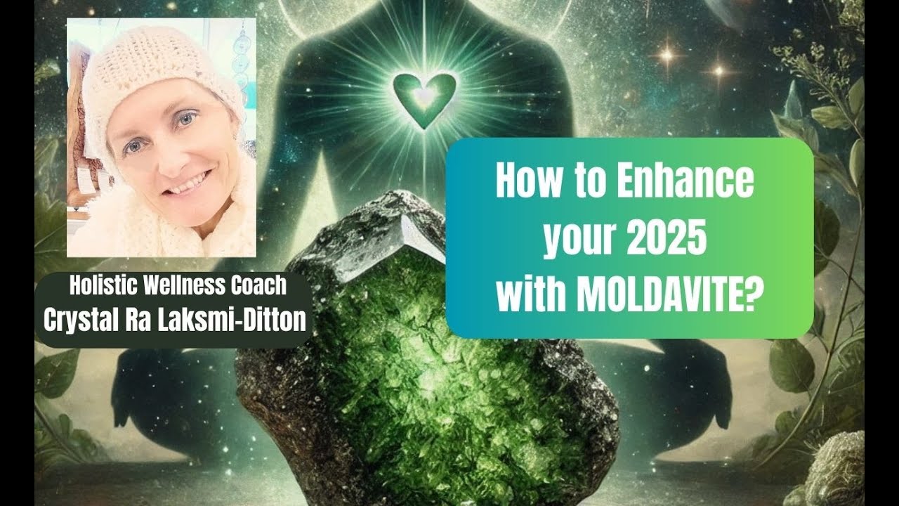 Crystal Ra presents: How to use MOLDAVITE to enhance year 2025 more?