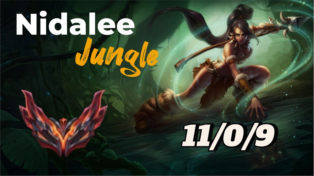 Nidalee Jungle Master-Grandmaster elo | Perfect game | 11/0/9