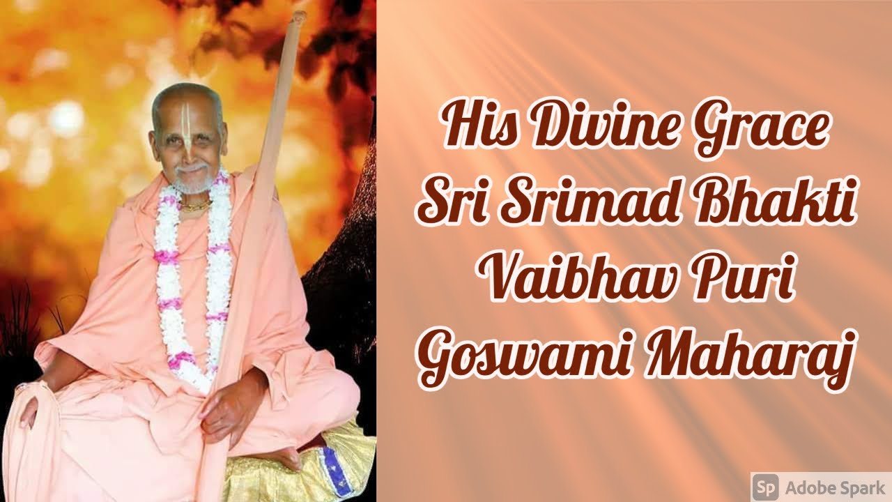 GURUDEV KRIPA BINDU DIYA images of His Divine Grace Sri Srimad Bhakti Vaibhava Puri Goswami Maharaja