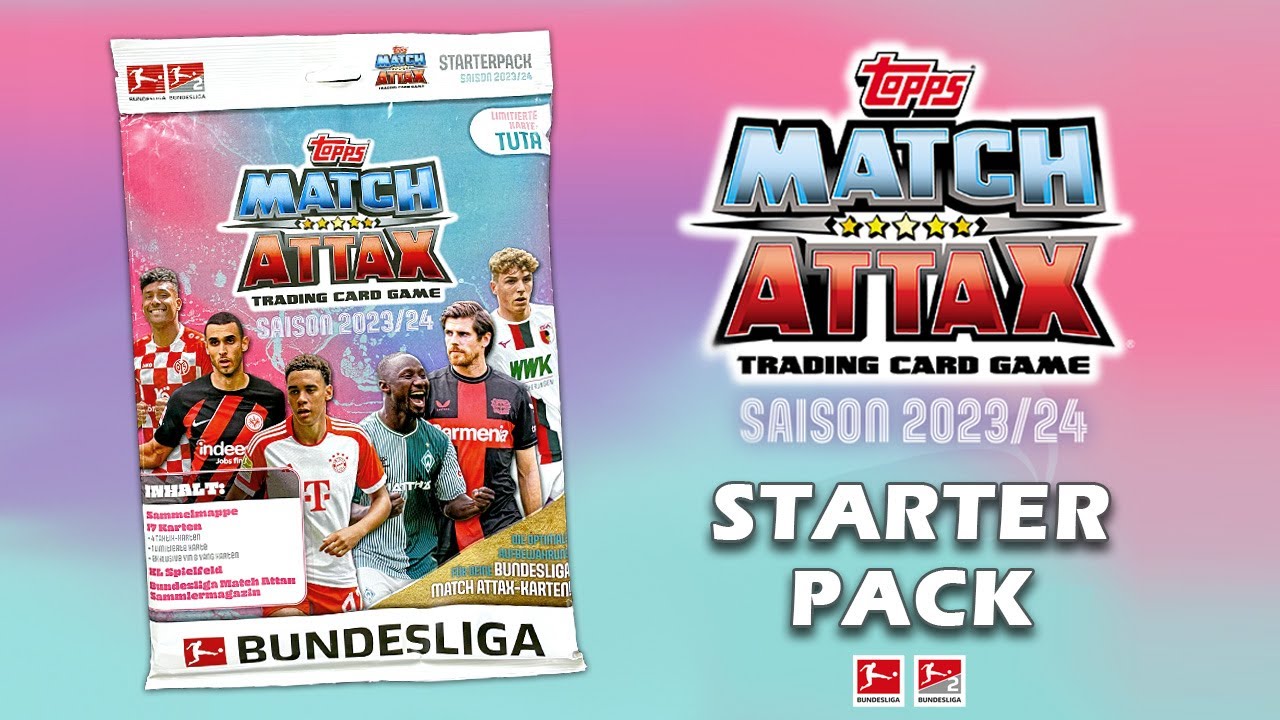 STARTERPACK - alle Details & Checkliste | TOPPS Bundesliga Match Attax 2023/24 Cards