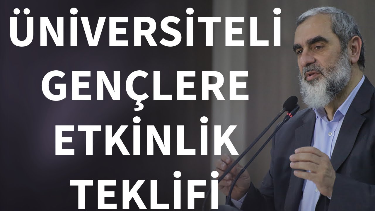 ÜNİVERSİTELİ GENÇLERE ETKİNLİK TEKLİFİ | Nureddin Yıldız