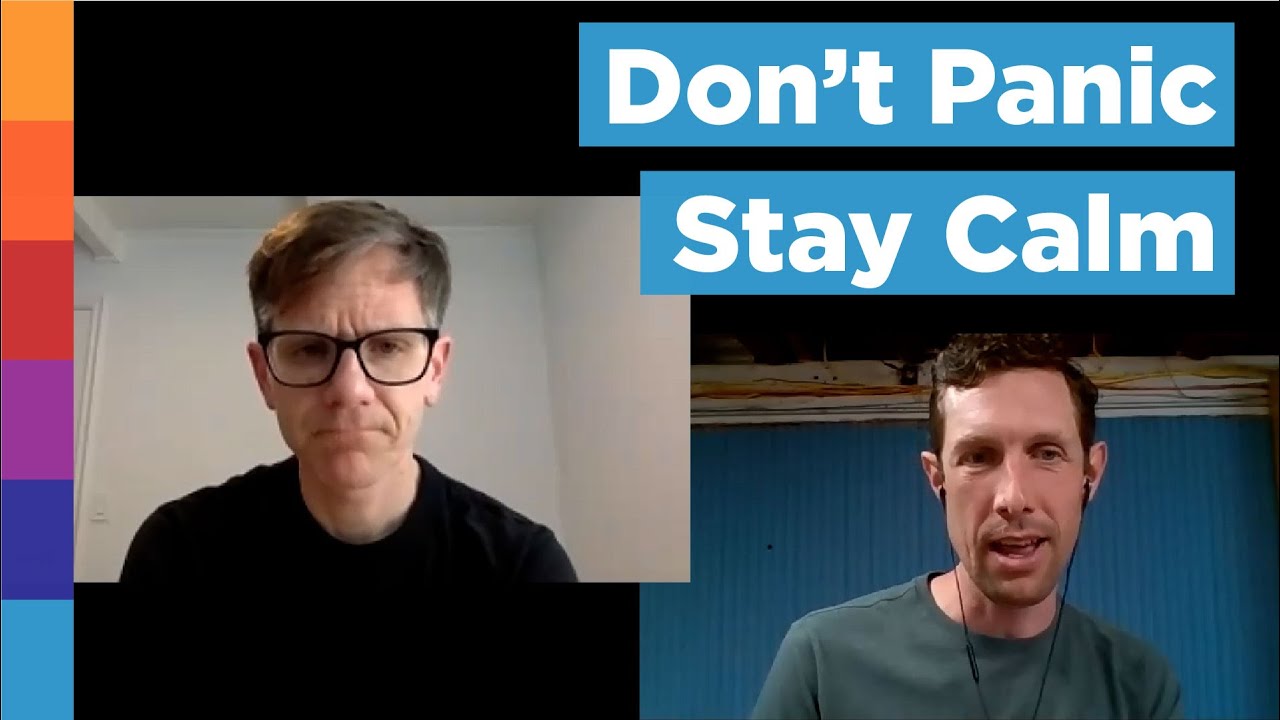 Ask Coach Nate 23: Don't Panic, Stay Calm