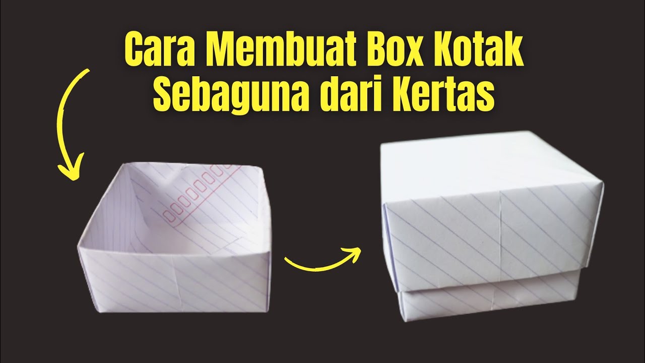 Cara Membuat Kotak Serbaguna dari Kertas Buku Tulis !!!