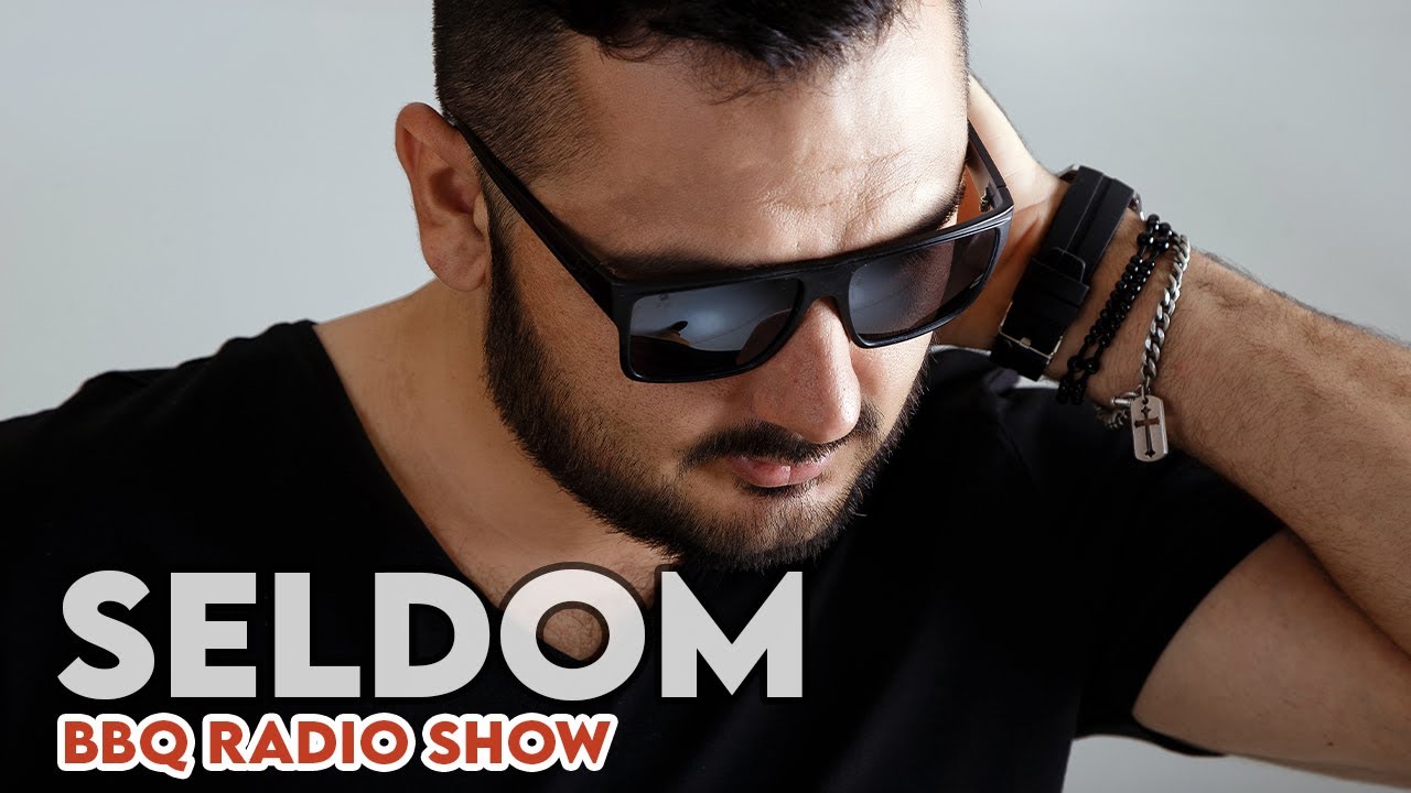 Seldom - House Mix | BBQ Radio Show 093 | Physical Radio