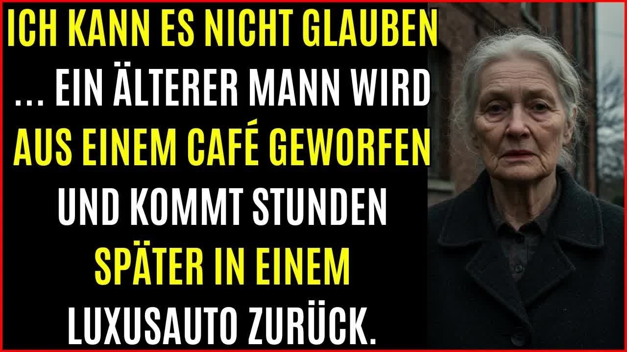 Ich kann es nicht glauben ... ein älterer Mann wird aus einem Café geworfen und kommt Stunden später