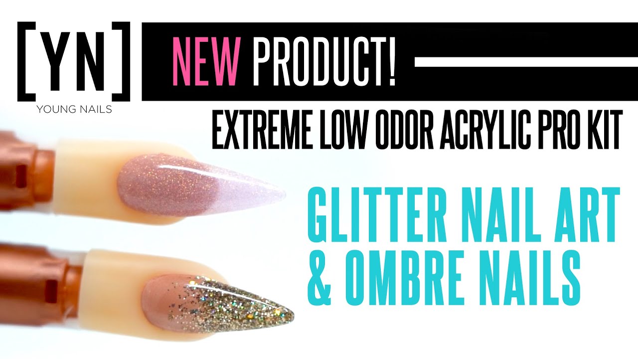 Extreme Low Odor Acrylic Glitter Nail Designs & Ombré