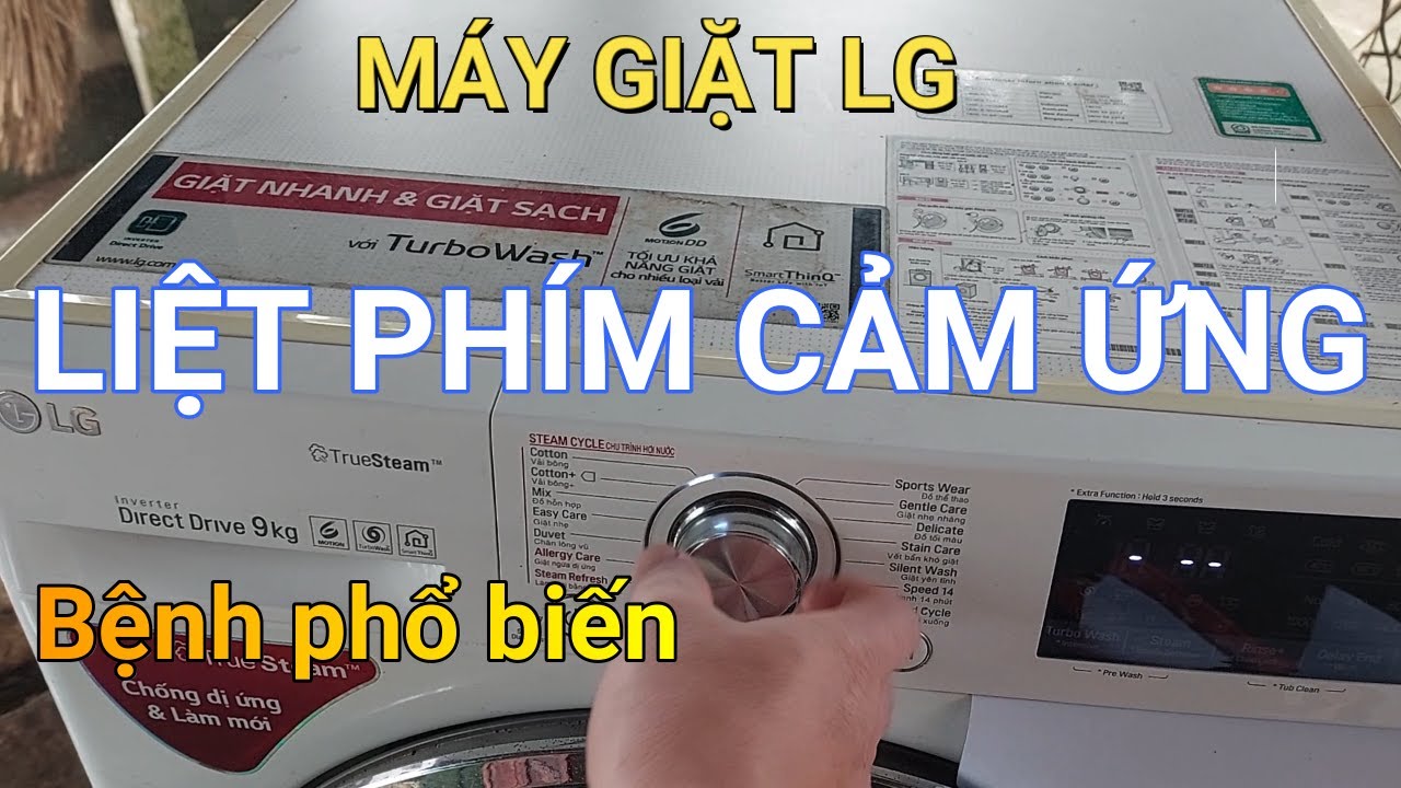 Máy giặt LG inverter liệt phím cảm ứng || ❤️ Điện lạnh Mai Chi ❤️