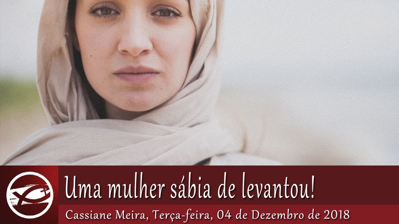 Uma mulher sábia se levantou!