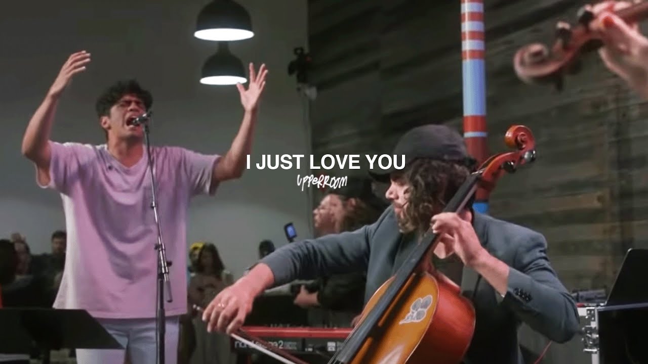 I Just Love You - UPPERROOM