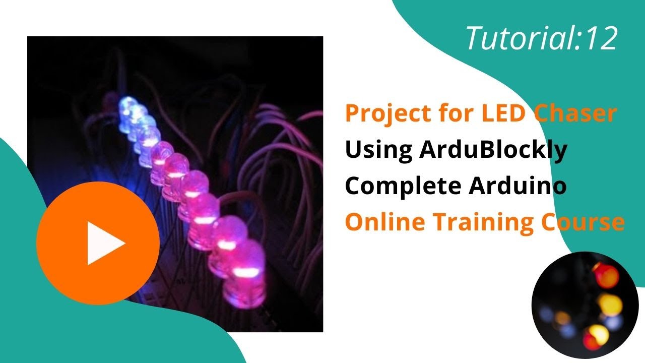 Tutorial 12: Project for LED Chaser  #programming   #arduino