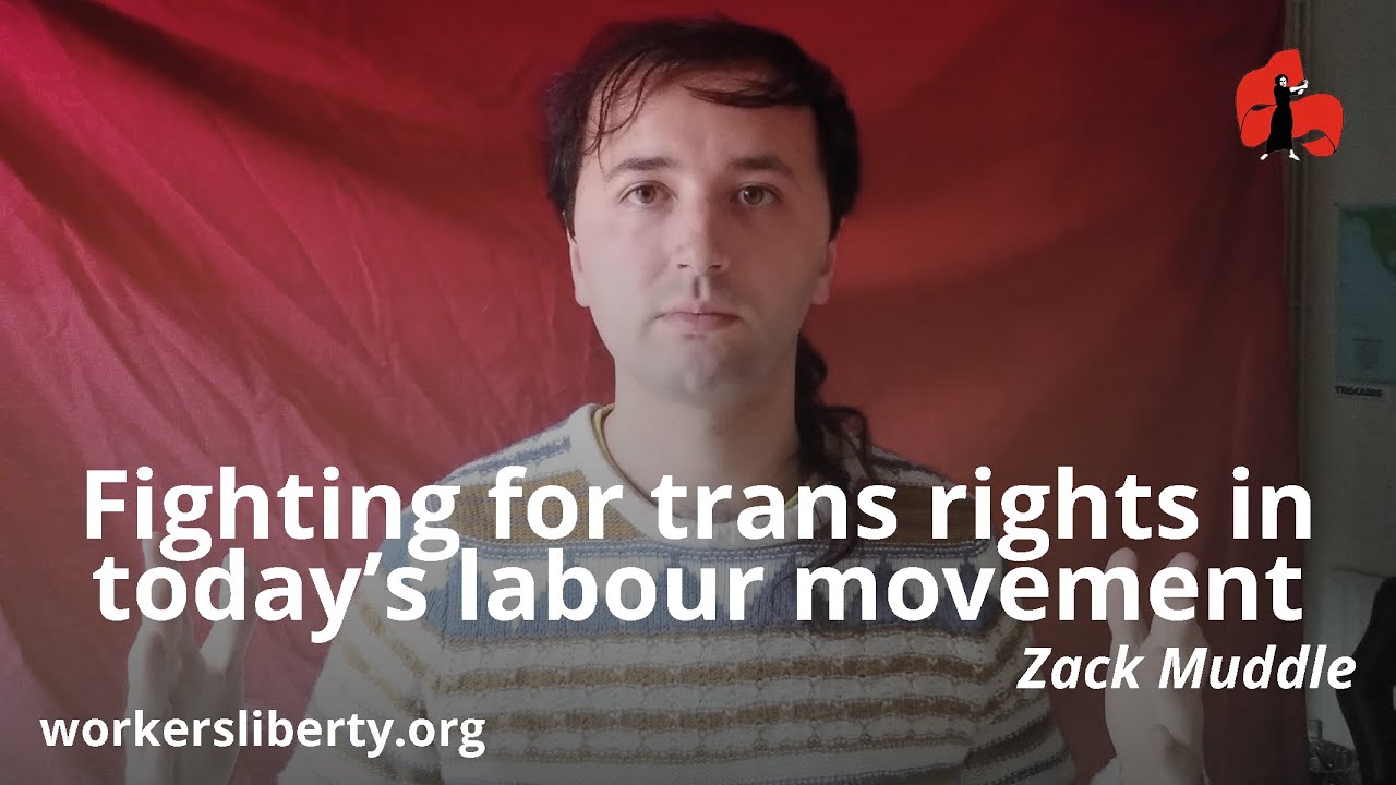 Fighting for trans rights in today's labour movement | Workers' Liberty