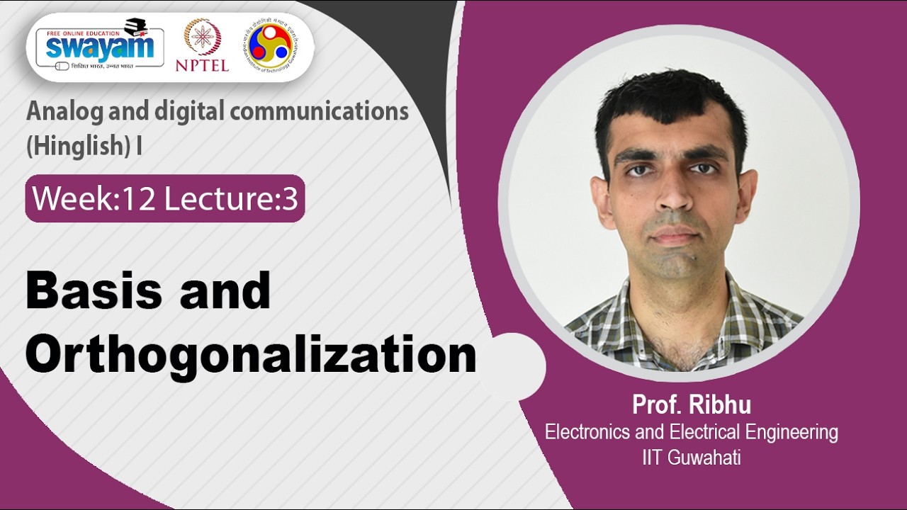 Lec-67: Basis and Orthogonalization