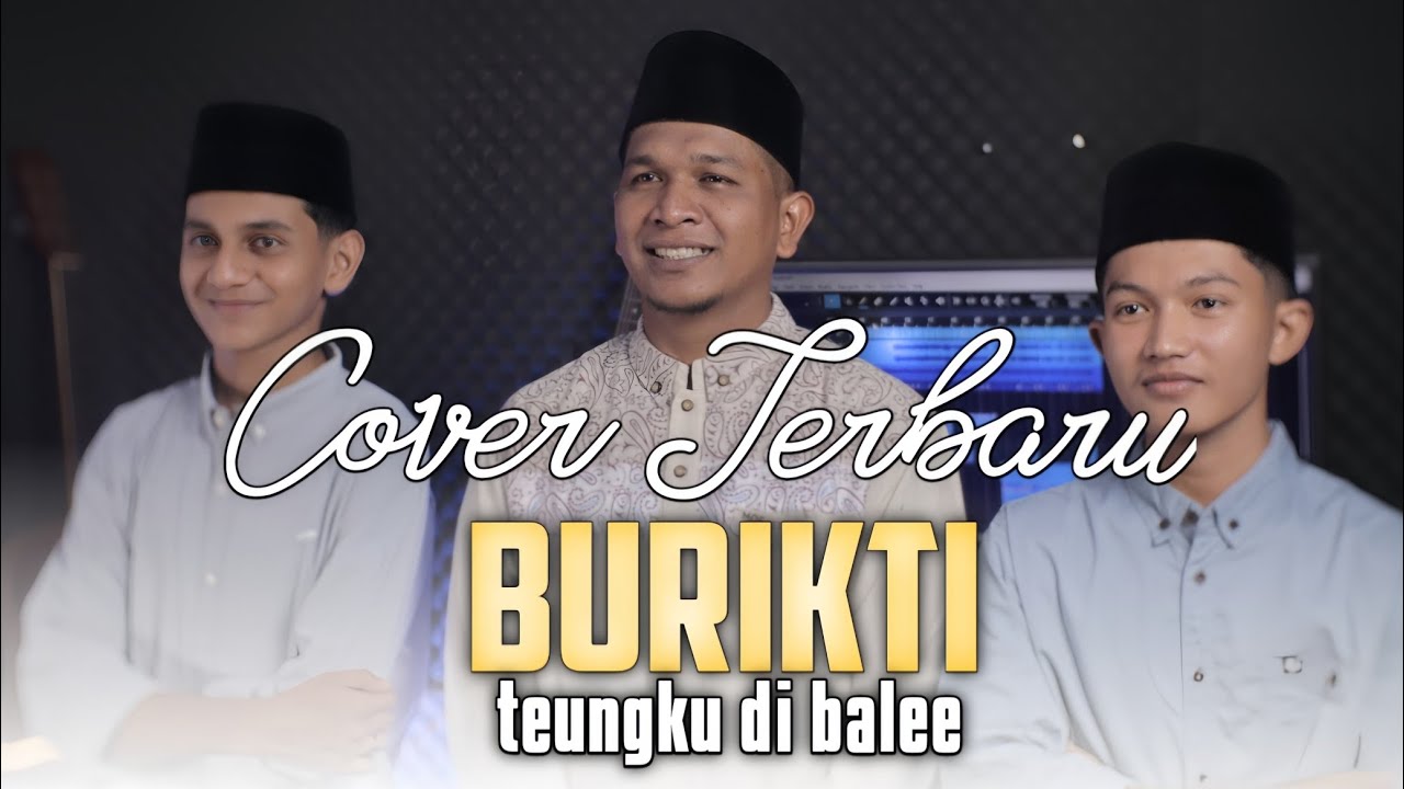 BURIKTI ( بوركت ) Teungku dibalee / Terbaru 2025