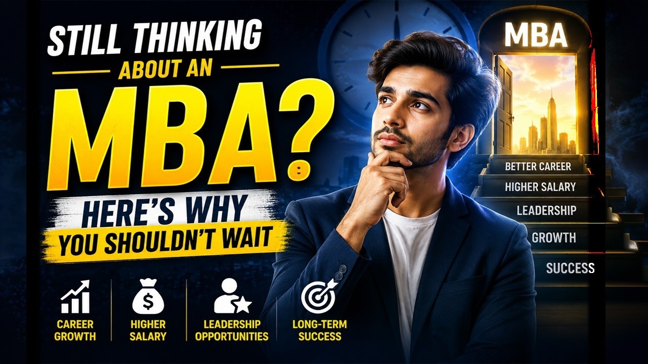 Stop Waiting! Why You Should Start Your MBA Now | Career Growth & Opportunities Explained #mba