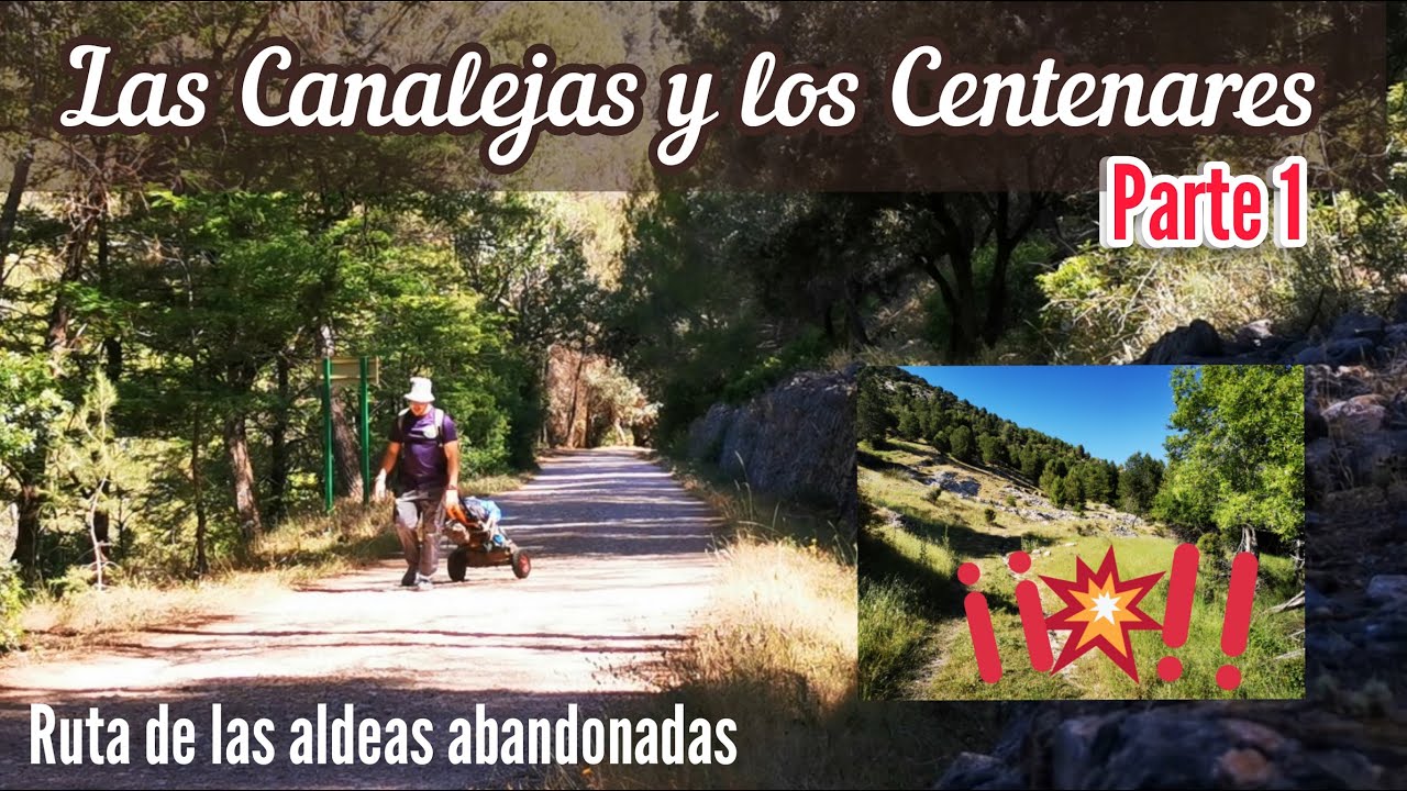 Ruta de las Aldeas Abandonadas - Las Canalejas y los centenares - Parte 1