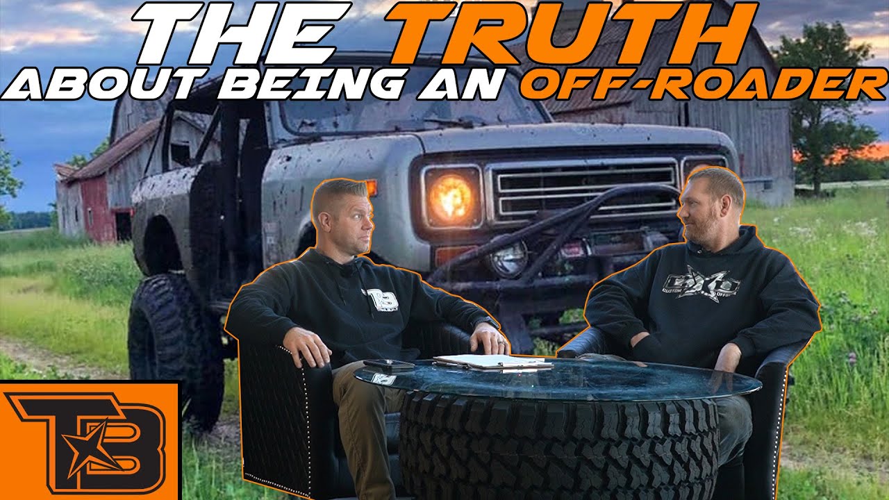 The Truth About Owning An Off-Road Rig