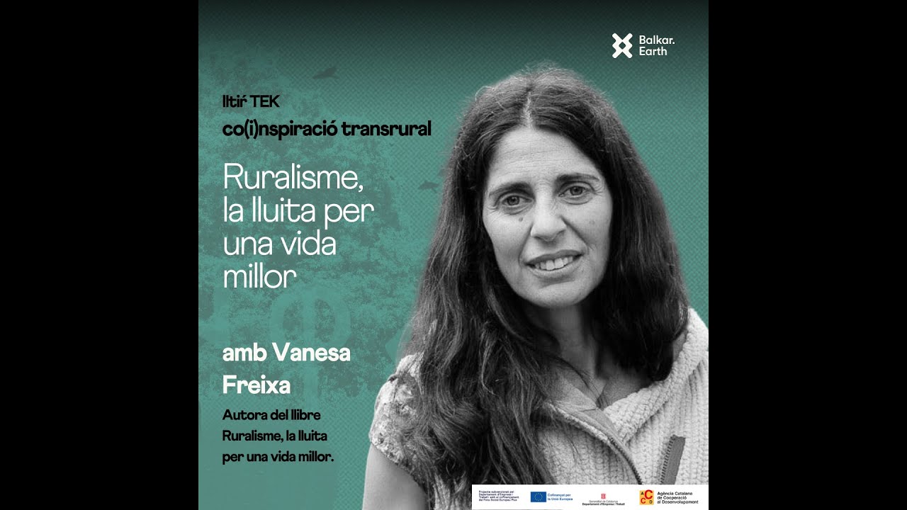 Vanesa Freixa i Alba Danés, Ruralisme