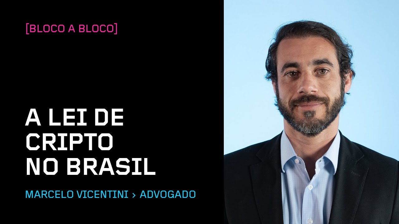 Como vai funcionar a nova lei de cripto no Brasil? Marcelo Vicentini explica no Bloco a Bloco