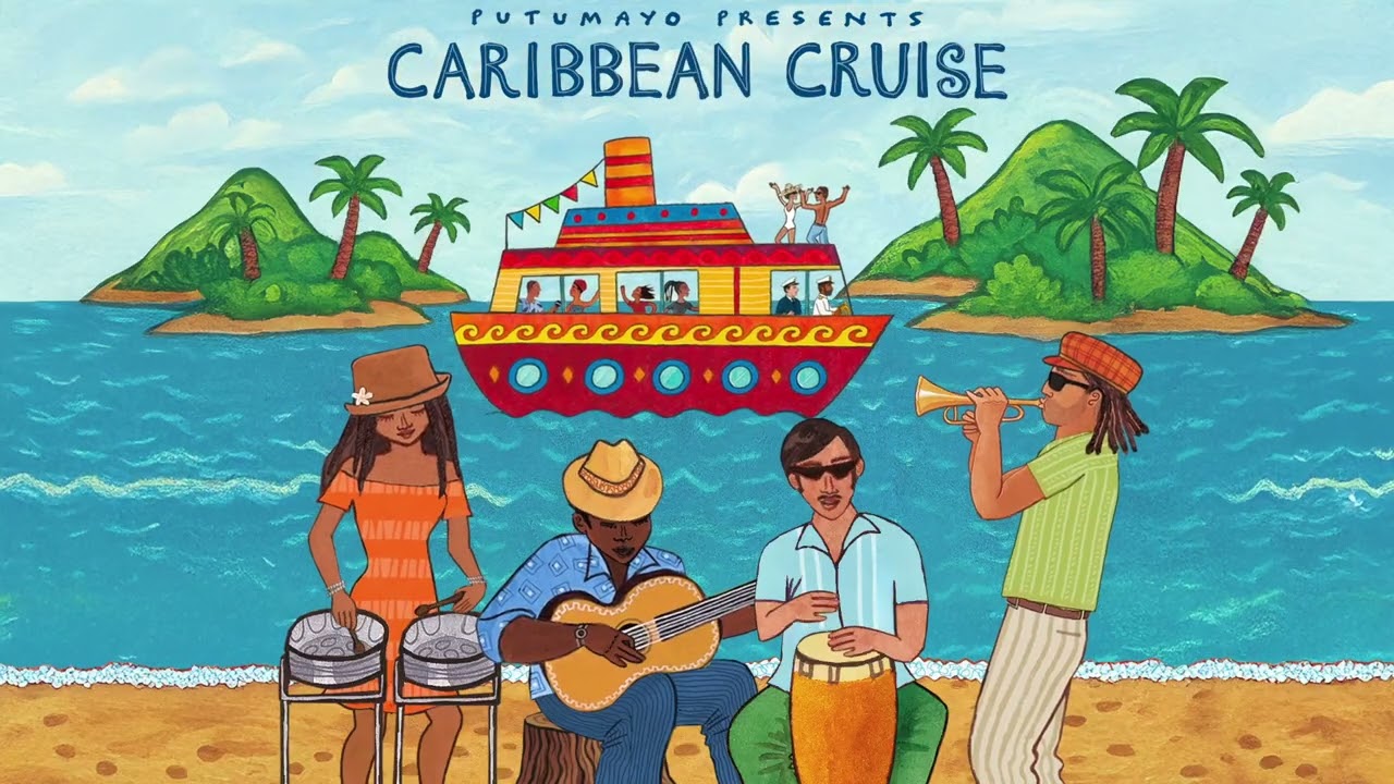 Caribbean Cruise (Official Putumayo Version)