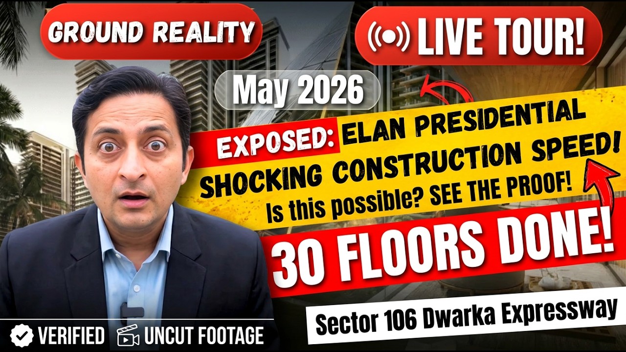 Elan Presidential & Emperor May 26 Update | Construction Progress, New Launch & Sector 106 Overview