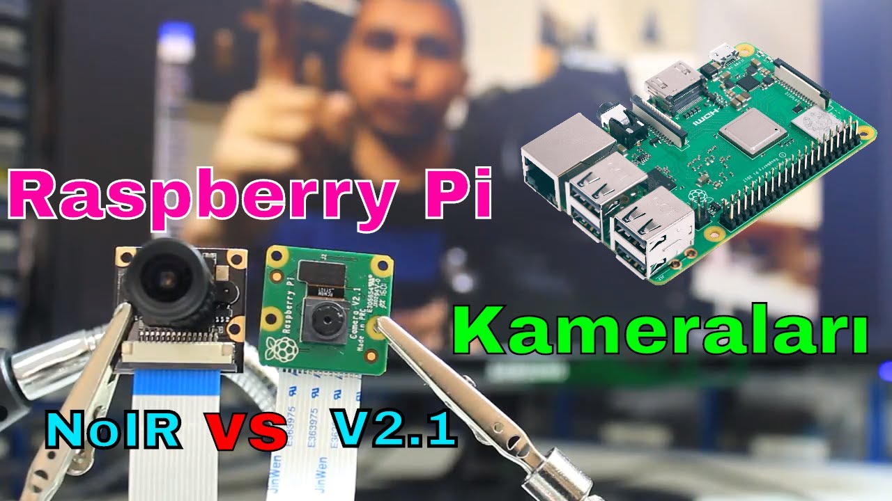 Raspberry Pi Kameraları İncelemesi ve Kendin Yap Fotoğraf Makinası | Gece ve Gündüz Görüş Kamerası