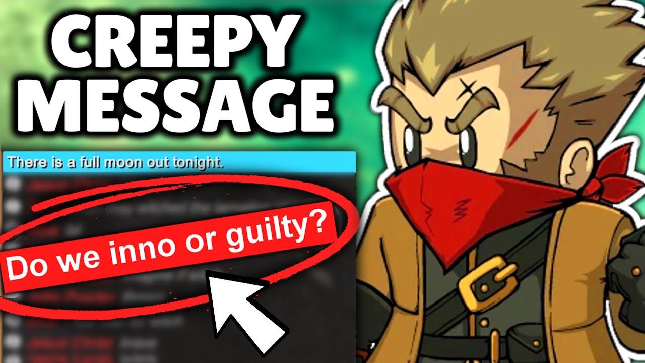 If You See This CREEPY Message, You NEED To Shoot Immediately - Town of Salem