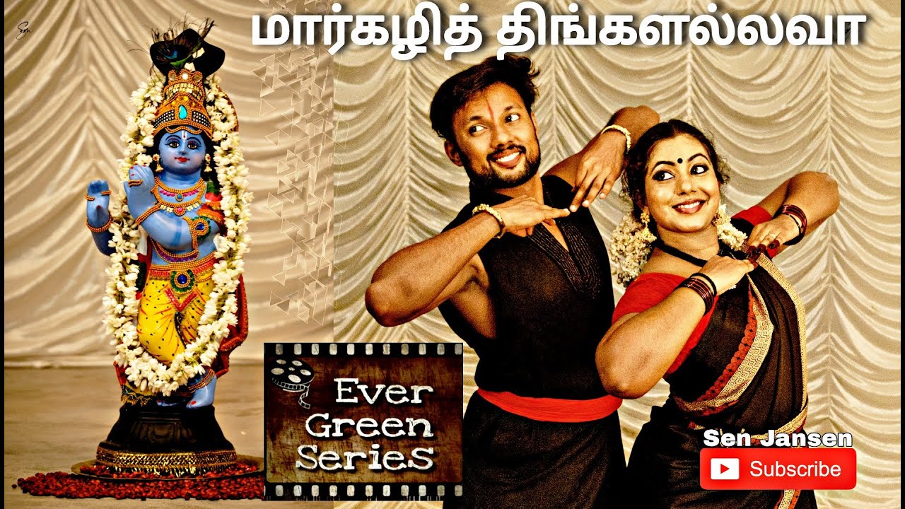 Margazhi Thingal Allava... | Ever Green Series | Semi-classical Dance Cover | Sariga & Sen jansen