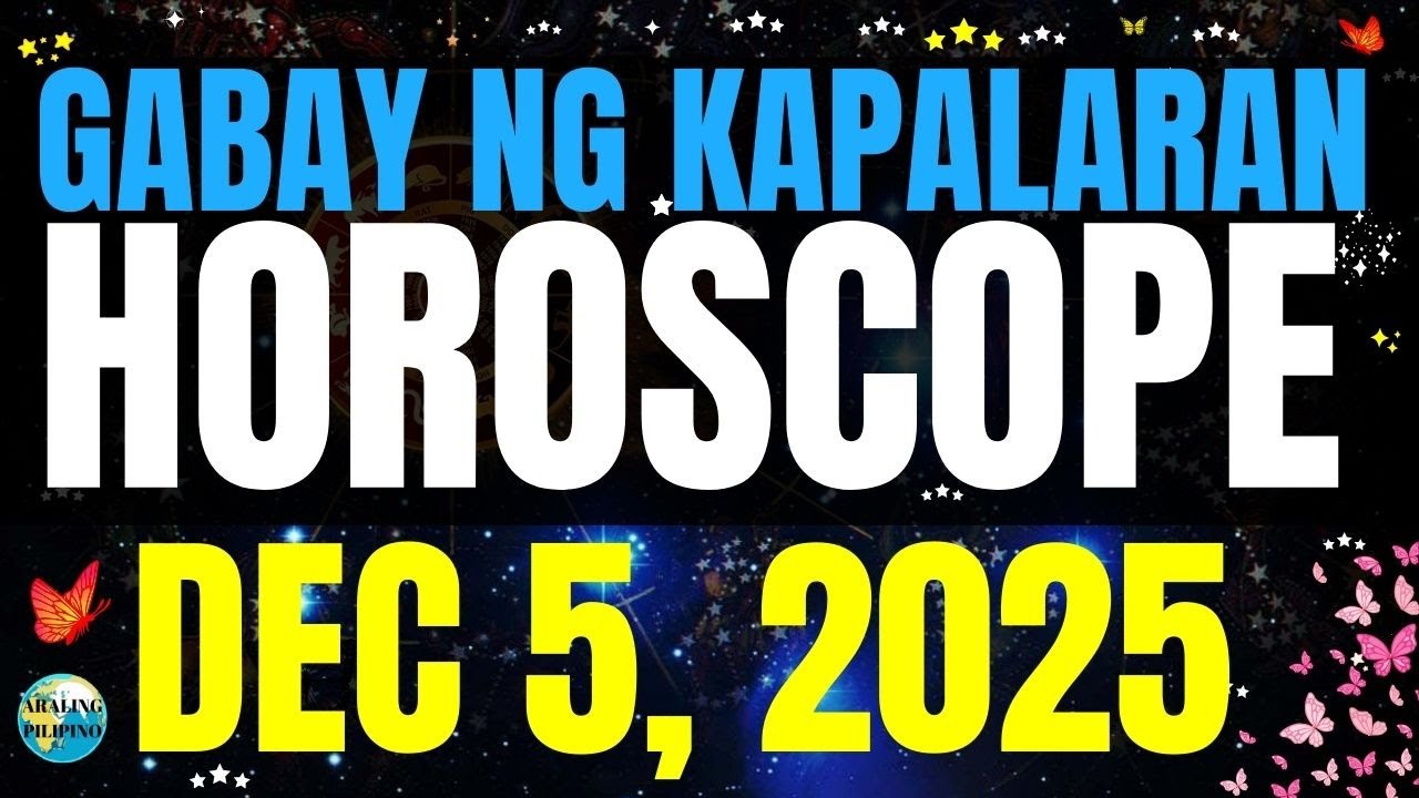 🌏 Horoscope Ngayong Araw December 5, 2025 #HoroscopeTagalog #kapalaranhoroscope #horoscopengayongar