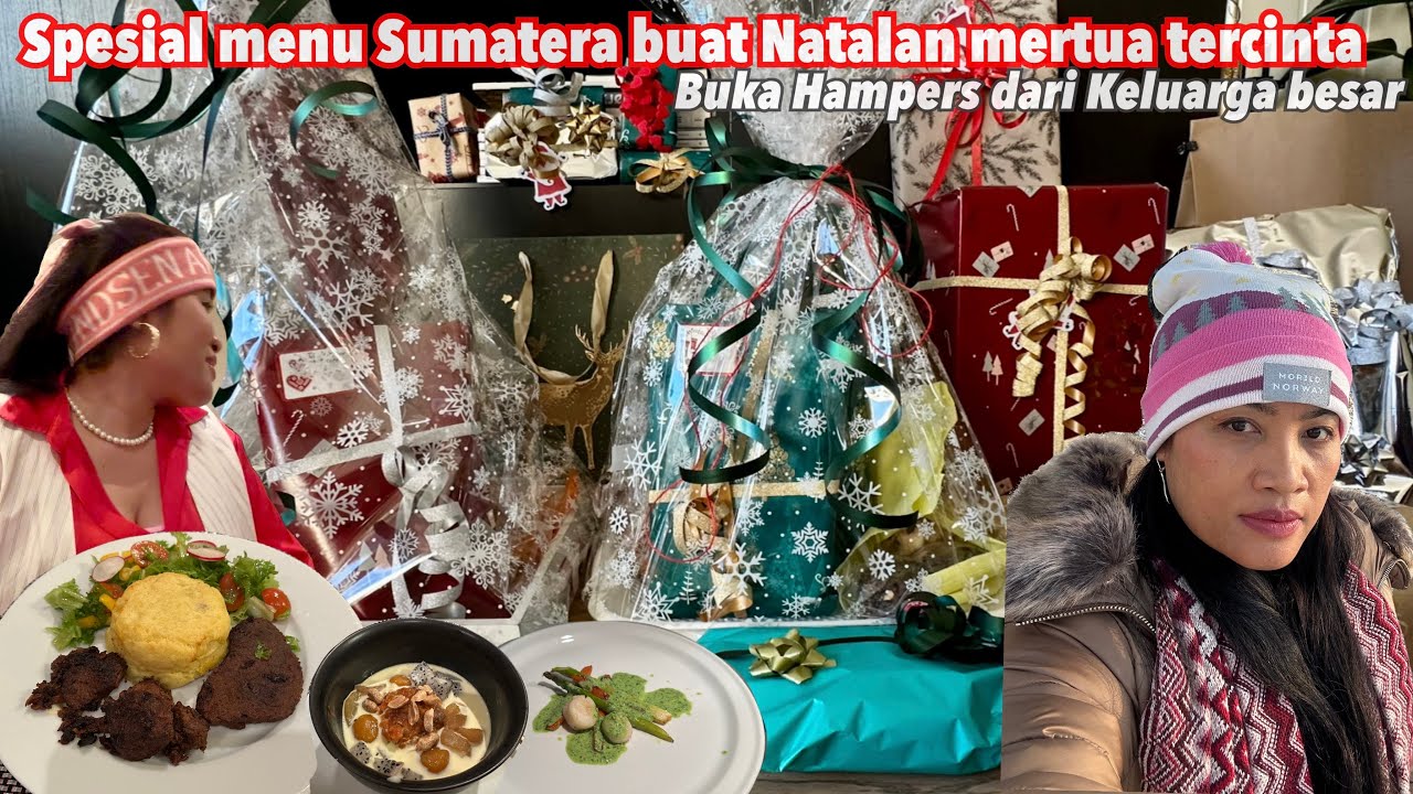 MASAK MENU SUMATERA BUAT NATALAN MERTUA & BUKA HAMPERS DARI KELUARGA BESAR